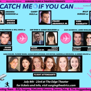 Surging's CATCH ME IF YOU CAN Announces Cast and Creative Team Photo
