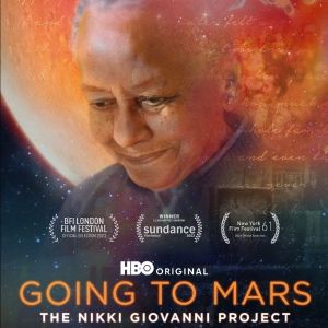 Vide: HBO Debuts GOING TO MARS: THE NIKKI GIOVANNI PROJECT Trailer Photo