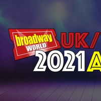 See The Current Standings In The 2021 BroadwayWorld UK Awards; Cast Your Vote! Video