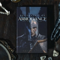 Bryan Cole Releases Thrilling Tale Of Heroes And Foes In BEGINNING OF ARROGANCE Photo