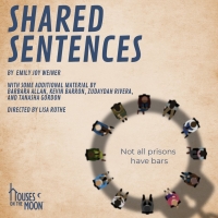 World Premiere of Emily Joy Weiner's SHARED SENTENCES to be Presented at Houses on th Photo