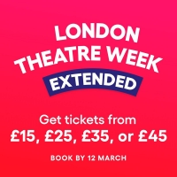 London Theatre Week Extended Until 12 March! Photo