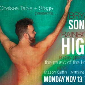 Bryan Songy Puts A Queer Spin On ALW With RAINBOW HIGH at Chelsea Table + Stage Photo