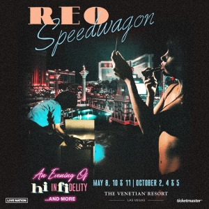 Reo Speedwagon's 'An Evening of Hi Infidelity …and More' Returning to Las Vegas at  Photo