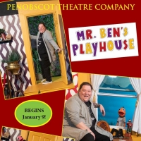 Penobscot Theatre Company Announces MR. BEN'S PLAYHOUSE Photo