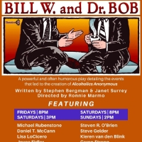 BILL W. AND DR. BOB to Return to Theatre 68 Arts Complex This Month