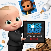 Netflix Announces BOSS BABY: BACK IN THE CRIB Series Premiere