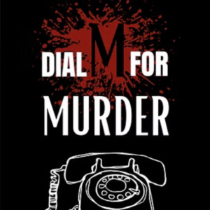 DIAL M FOR MURDER to Play Canyon Theatre Guild This Fall