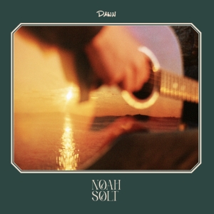 Noah Solt Releases Stunning Track 'Dawn' Photo