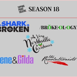 THE SHARK IS BROKEN and More Set for Tipping Point Theatre 2025"2026 Season Video