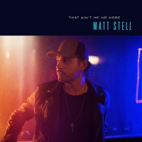 Matt Stell Surprises Fans With New Song 'That Ain't Me No More' Photo
