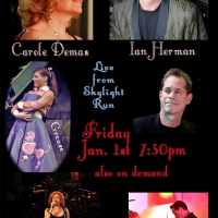 BWW Previews: Carole Demas and Ian Herman Present New Year's Day Concert LIVE FROM…