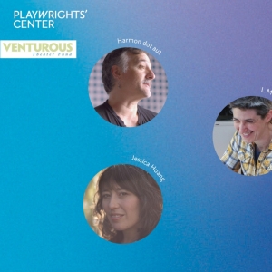 Playwrights' Center & Venturous Theater Fund Reveal 2023–25 Venturous Playwright…