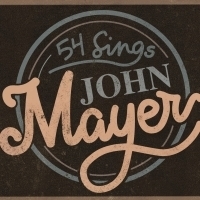 Stars of DEAR EVAN HANSEN, HADESTOWN and More to Sing John Mayer at 54 Below Photo