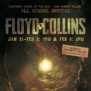 California School Of The Arts �" San Gabriel Valley to Present Musical FLOYD COLLINS Photo