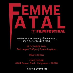 The Second Femme Fatal Film Festival Set To Run On October 27 In Hollywood