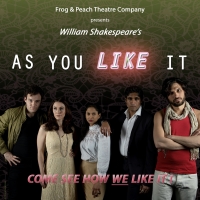 Frog & Peach Theatre Company to Present AS YOU LIKE IT Beginning This Month
