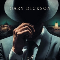 Gary Dickson To Release A SPY WITH SCRUPLES