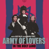 Queer Music Doc ARMY OF LOVERS IN THE HOLY LAND in Virtual Cinema Sept. 11 Video