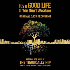 Listen: IT'S A GOOD LIFE IF YOU DON'T WEAKEN Cast Recording is Available Now Photo