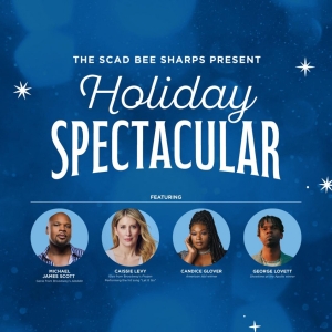 Michael James Scott, Caissie Levy & More to Join SCAD Bee Sharps HOLIDAY SPECTACULAR Photo