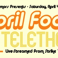Four Humors Theater Will Now Present the APRIL FOOLS TELETHON