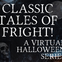 Davisson Entertainment Presents CLASSIC TALES OF FRIGHT - A Virtual Halloween Series Photo