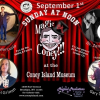 MAGIC AT CONEY!!! Announces Performers For The Sunday Matinee, September 1 Photo