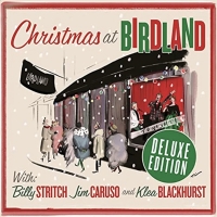CHRISTMAS AT BIRDLAND (DELUXE EDITION) Featuring Billy Stritch, Jim Caruso, and Klea  Photo