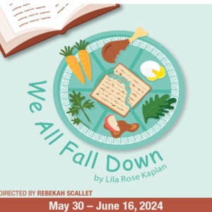 The New Jewish Theatre Continues Season With WE ALL FALL DOWN