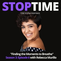VIDEO: Breathe Composer Rebecca Murillo Appears On STOPTIME: Live In The Moment Podca Photo