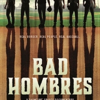 VIDEO: Watch the Trailer for BAD HOMBRES on Showtime Video
