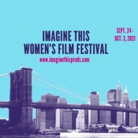 Imagine This Women's International Film Festival Announced Photo