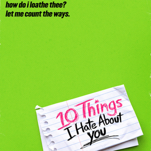 10 THINGS I HATE ABOUT YOU to Open on Broadway in 2027 Photo