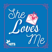 BWW Feature: SHE LOVES ME Combines Old World Elegance with New Perspectives at HITS Theatr Photo