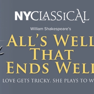 Cast Set for ALLS WELL THAT ENDS WELL at New York Classical Theatre Photo