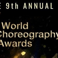 BWW Previews: THE 9TH ANNUAL WORLD CHOREOGRAPHY AWARDS Celebrate Dance Creativity & I Photo