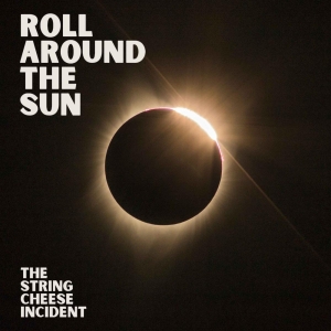 The String Cheese Incident Shares New Song 'Roll Around The Sun'