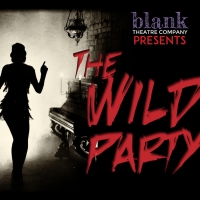 Full Cast & Creative Team Announced For THE WILD PARTY At Blank Theatre Company Photo