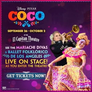 Disney and Pixar’s COCO to Return to the El Capitan Theatre with the Mariachi Divas Photo