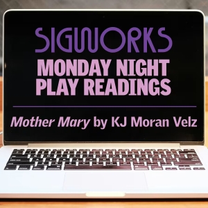 MOTHER MARY Tickets Available Now at Signature Theatre SigWorks