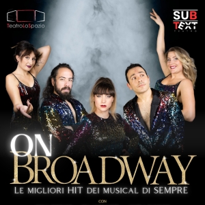 Review: ON BROADWAY al TEATRO LO SPAZIO Photo