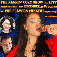Cast Announced For KEEPIN COZY SHOW WITH KITTEN SOLLOWAY Holiday Special At The Players Th Photo