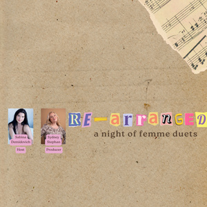 Sydney Stephan's Arrangements Headline 54 Below In RE-ARRANGED Photo