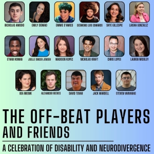 The Off-Beat Players to Celebrate Disabilities and Neurodivergence at The Green Room  Photo