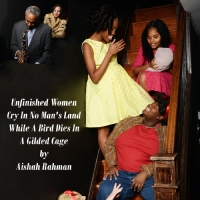 Camden Rep Celebrates Black History Month With Revival of UNFINISHED WOMEN Photo