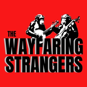THE WAYFARING STRANGERS Improvised Bluegrass Musical is Coming to The PIT