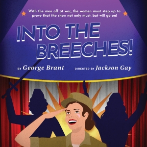 Cast Set for INTO THE BREECHES at Gulfshore Playhouse