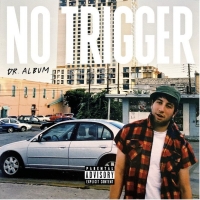 No Trigger Announces New Album 'Dr. Album' Photo