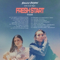 Bailey Bryan To Embark On 'Fresh Start' Tour With Leah Kate Video